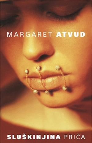 Sluškinjina priča by Margaret Atwood