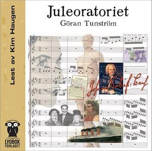 Juleoratoriet by Göran Tunström