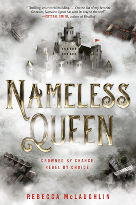 Nameless Queen by Rebecca McLaughlin