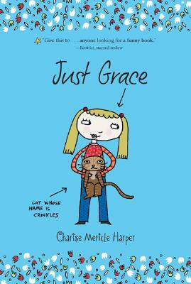 Just Grace by Charise Mericle Harper