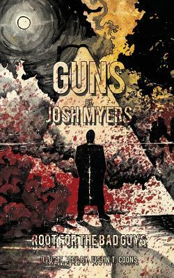 Guns by Josh Myers