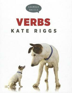 Verbs by Kate Riggs