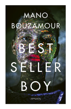 Bestsellerboy by Mano Bouzamour