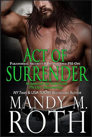 Act of Surrender by Mandy M. Roth