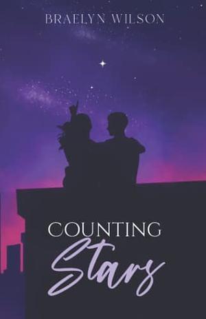 Counting Stars by Braelyn Wilson