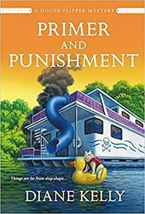Primer and Punishment by Diane Kelly