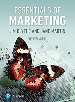 Essentials of Marketing by Jim Blythe, Jane Martin