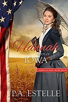 Hannah: Bride of Iowa by Penny Estelle