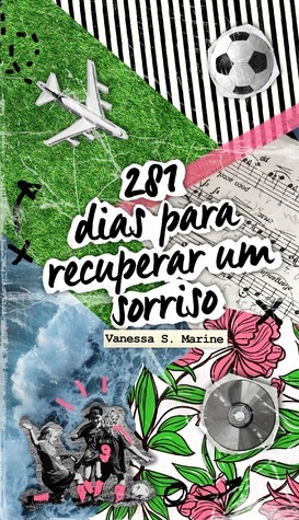 281 Dias Para Recuperar um Sorriso by Vanessa S. Marine
