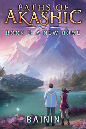A New Home by Bainin