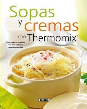 Sopas y cremas con thermomix by Equipo Susaeta