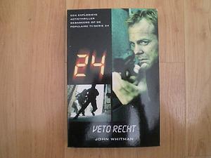 24: Veto  Power by John Whitman