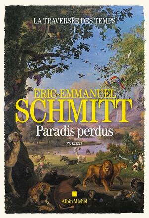 Paradis Perdus by Éric-Emmanuel Schmitt