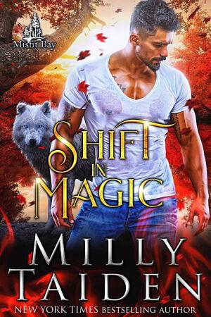 Shift in Magic by Milly Taiden