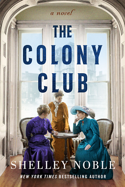 The Colony Club by Shelley Noble