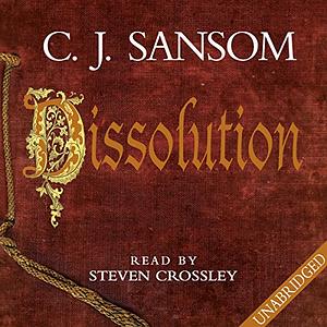 Dissolution by C.J. Sansom