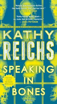 Speaking in Bones by Kathy Reichs