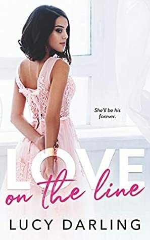 Love on the Line by Lucy Darling