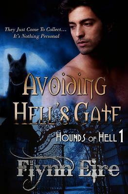 Avoiding Hell's Gate by Flynn Eire