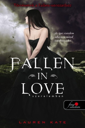 Fallen in Love - Szerelemben by Lauren Kate