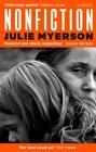 Nonfiction: A Novel by Julie Myerson, Julie Myerson