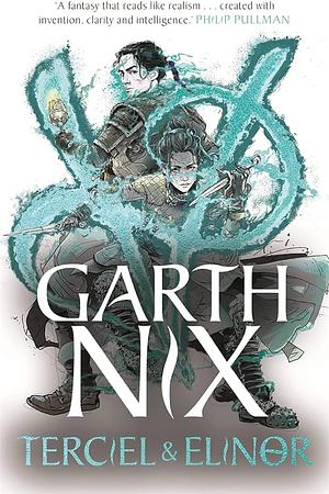 Terciel and Elinor by Garth Nix