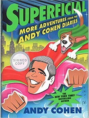 Superficial by Andy Cohen