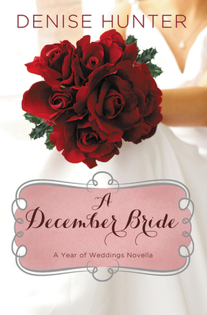 A December Bride by Denise Hunter