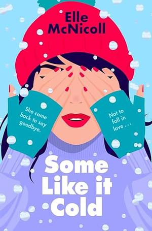 Some Like it Cold by Elle McNicoll