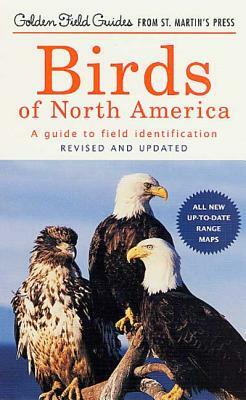 Birds of North America: A Guide to Field Identification by Chandler S. Robbins, Bertel Bruun, Herbert Spencer Zim