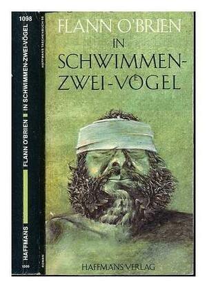 In Schwimmen-Zwei-Vögel oder Sweeny auf den Bäumen by Flann O'Brien