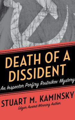 Death of a Dissident by Stuart M. Kaminsky