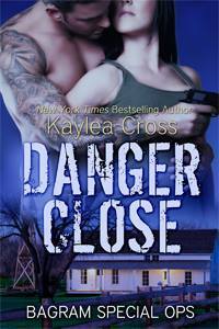 Danger Close by Kaylea Cross