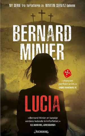 Lucia  by Bernard Minier