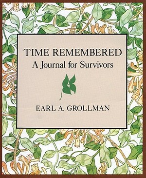 Time Remembered by Earl A. Grollman