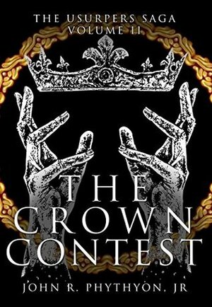 The Crown Contest by John R. Phythyon Jr.