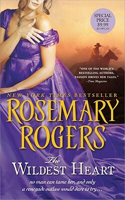 The Wildest Heart by Rosemary Rogers