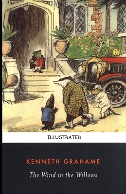 The Wind in the Willows Illustrated by Kenneth Grahame