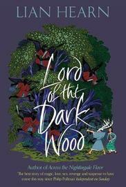 Lord of the Darkwood by Lian Hearn