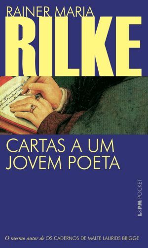 Cartas a um Jovem Poeta by Rainer Maria Rilke