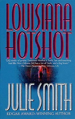 Louisiana Hotshot by Julie Smith