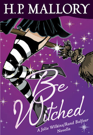 Be Witched by H.P. Mallory