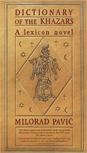 Dictionary of the Khazars: A Lexicon Novel in 100 000 Words: The Androgynous Edition by Milorad Pavić