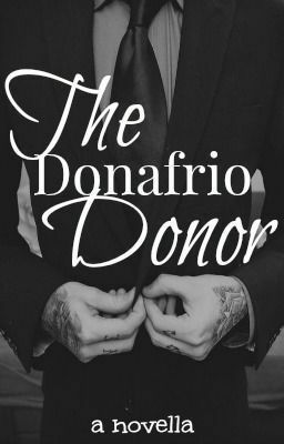 The Donafrio Donor by KanyeInterruptedMe