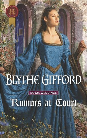 Rumours at Court by Blythe Gifford