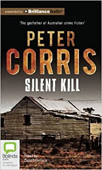 Silent Kill by Peter Corris