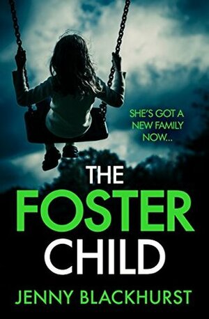 The Foster Child by Jenny Blackhurst