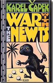 War with the Newts by Karel Čapek