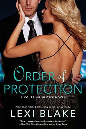 Order of Protection by Lexi Blake