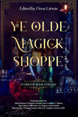 Ye Olde Magick Shoppe by Oren Litwin